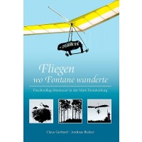 Becker, Gerhard: Fliegen wo Fontane wanderte