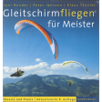 Gleitschirmfliegen für Meister, 8. Auflage